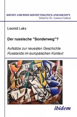 Der russische Sonderweg?. Aufs tze zur neuesten Geschichte Russlands im europ ischen Kontext - Leonid Luks - cover