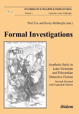 Formal Investigations: Aesthetic Style in Late-Victorian & Edwardian Detective Fiction - cover