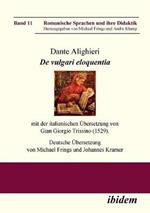 Dante Alighieri: De vulgari eloquentia. mit der italienischen UEbersetzung von Gian Giorgio Trissino (1529)