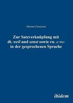 Zur Satzverknupfung mit dt. weil und sonst sowie ru. ? to in der gesprochenen Sprache.