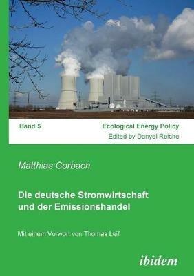 Die deutsche Stromwirtschaft und der Emissionshandel. - Matthias Corbach - cover