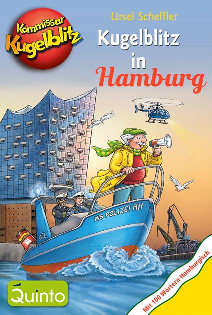 Kommissar Kugelblitz - Kugelblitz in Hamburg - Ursel Scheffler,Max Walther - ebook