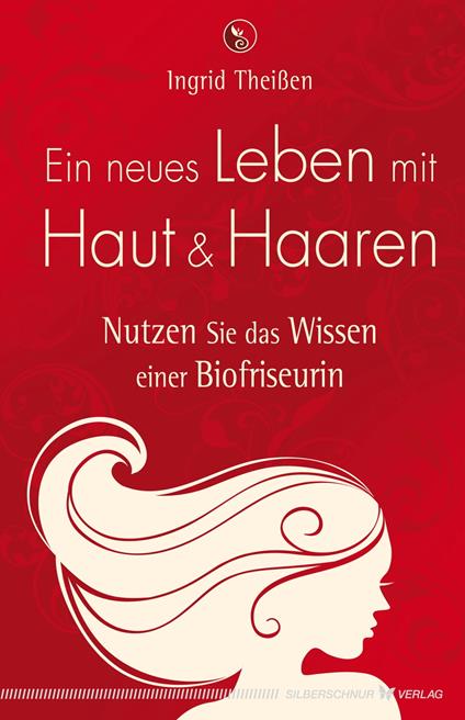 Ein neues Leben mit Haut und Haaren
