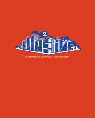 Illusive: Contemporary Illustration and Its Context - cover