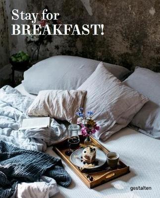 Stay for Breakfast: Recipes for Every Occasion - cover