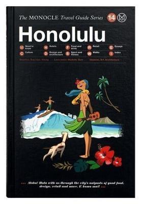 Honolulu: The Monocle Travel Guide Series - Monocle - cover