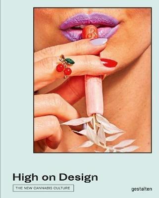 High on Design: The New Cannabis Culture - cover