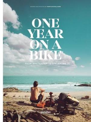 One Year on a Bike: From Amsterdam to Singapore - cover