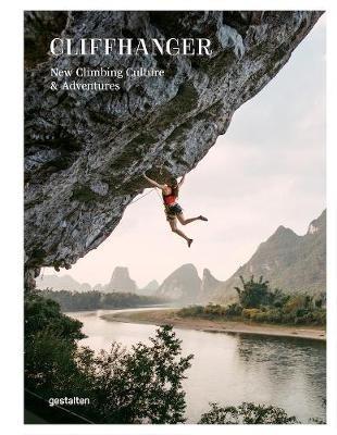Cliffhanger: New Climbing Culture and Adventures - cover