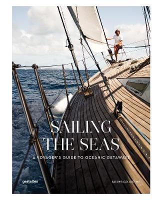 Sailing the Seas: A Voyager's Guide to Oceanic Getaways - cover