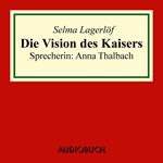 Die Vision des Kaisers