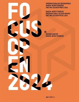 Focus Open 2024: Baden-Württemberg International Design Award and Mia Seeger Prize 2024 - Design Center Baden-Württemberg - cover