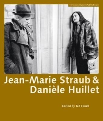 Jean-Marie Straub & Daniele Huillet - Ted Fendt - cover