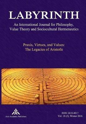Praxis, Virtues, and Values: The Legacies of Aristotle - cover