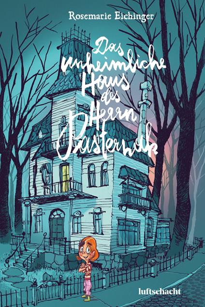 Das unheimliche Haus des Herrn Pasternak - Rosemarie Eichinger,Thomas Kriebaum - ebook