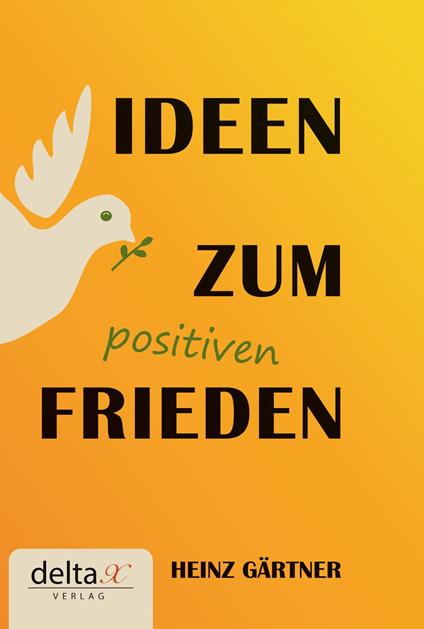 Ideen zum positiven Frieden