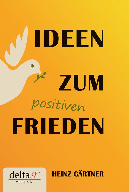 Ideen zum positiven Frieden