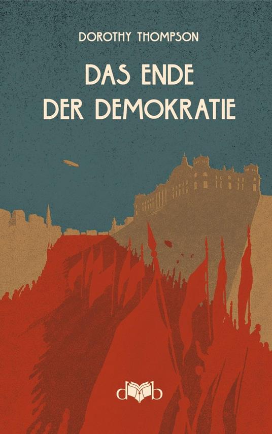 Das Ende der Demokratie