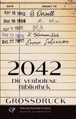 2042 (Großdruck): Die verbotene Bibliothek
