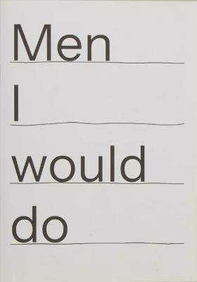 Men I would do - cover