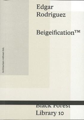 Beigeification - Edgar Rodriguez - cover