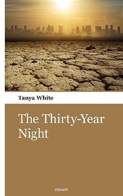 The Thirty-Year Night - Tanya White - cover