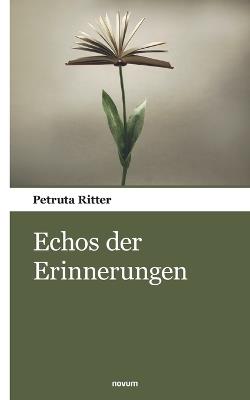 Echos der Erinnerungen - Petruta Ritter - cover