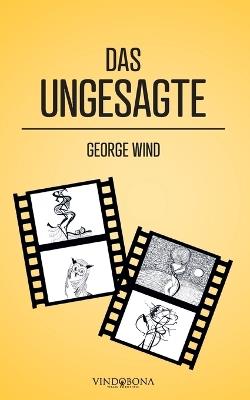 Das Ungesagte - George Wind - cover