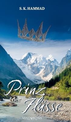 Prinz der Flüsse - S K Hammad - cover