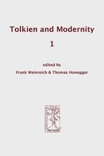 Tolkien and Modernity 1