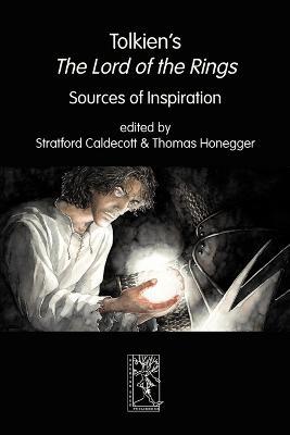 Tolkien's The Lord of the Rings. Sources of Inspiration - cover