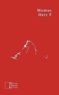 Herr F: Was ewig lebt, schreit ewig - Nicholas Currie,Momus - cover
