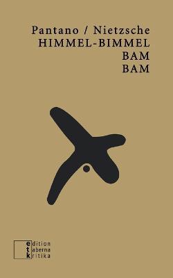 Himmel-Bimmel-Bam-Bam - Daniele Pantano,Friedrich Nietzsche - cover
