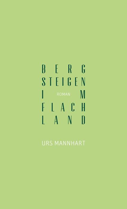 Bergsteigen im Flachland