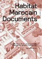 Habitat Marocain Documents: Dynamics Between Formal and Informal Housing - Sascha Roesler - cover