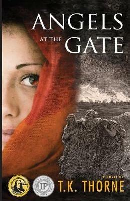 Angels at the Gate - T.K. Thorne - cover
