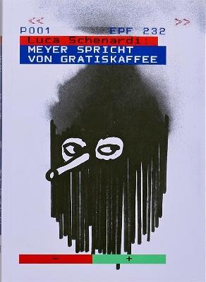 Meyer spricht von Gratiskaffee: Meyer Spricht Von Gratiskaffee (Meyer Calls It Free Coffee) - Luca Schenardi - cover