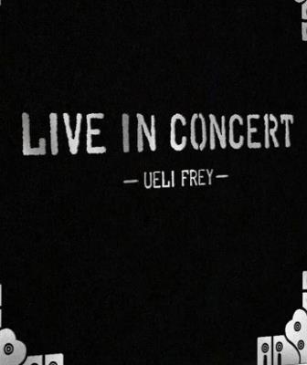 LIVE IN CONCERT - UELI FREY - cover