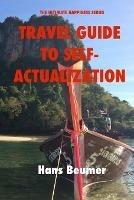 Travel Guide to Self-Actualization - Colour Paperback - Hans Beumer - cover