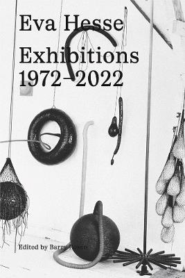 Eva Hesse: Exhibitions, 1972–2022 - cover