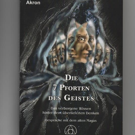 Die 7 Pforten des Geistes