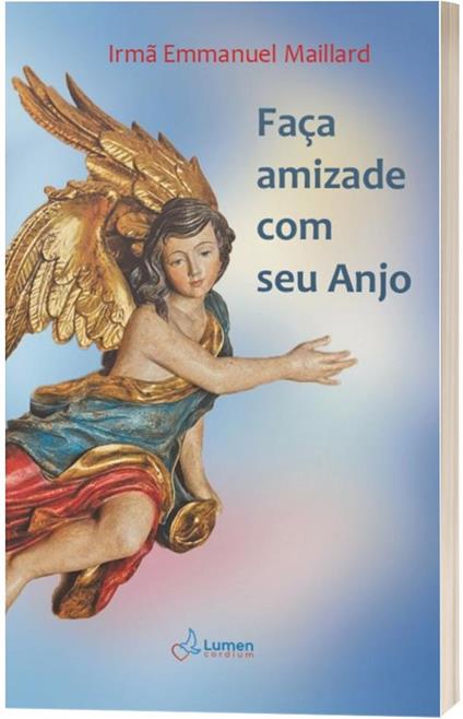Faça amizade com seu Anjo - Emmanuel Maillard - copertina