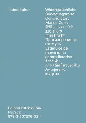 Widersprüchliche Bewegungsreize - Markus Huber,Reto Huber - cover