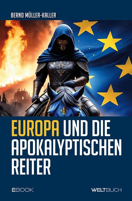 Europa und die Apokalyptischen Reiter