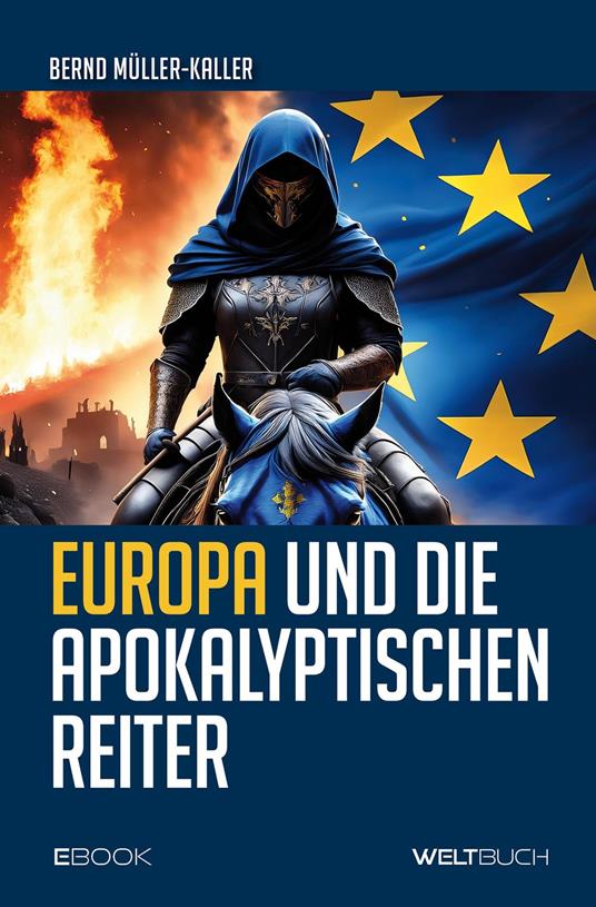 Europa und die Apokalyptischen Reiter