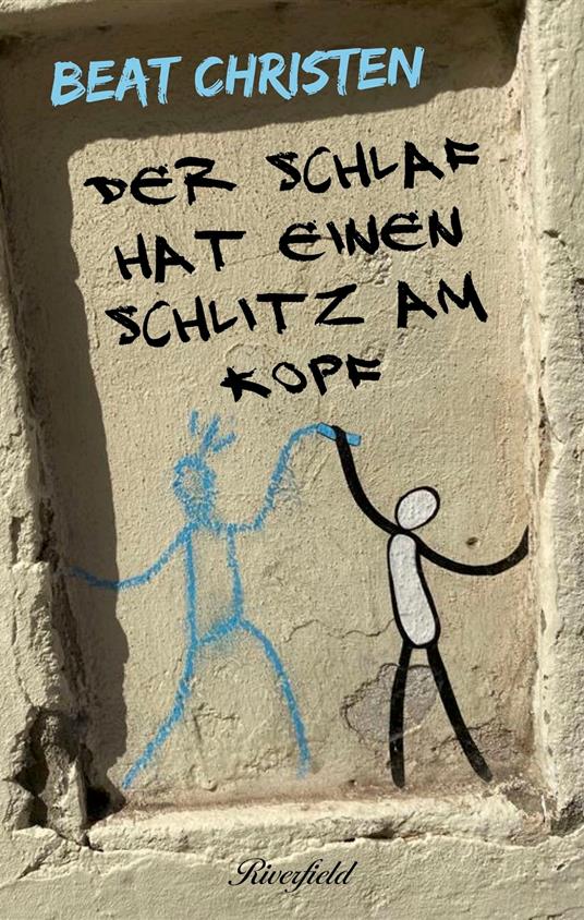 Der Schlaf hat einen Schlitz am Kopf