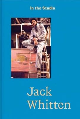 In the Studio: Jack Whitten - Yinka Elujoba - cover
