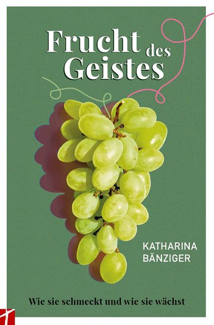 Frucht des Geistes