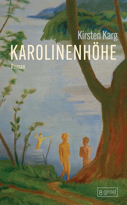 Karolinenhöhe - Kirsten Karg - ebook