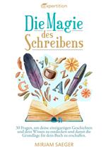 Die Magie des Schreibens